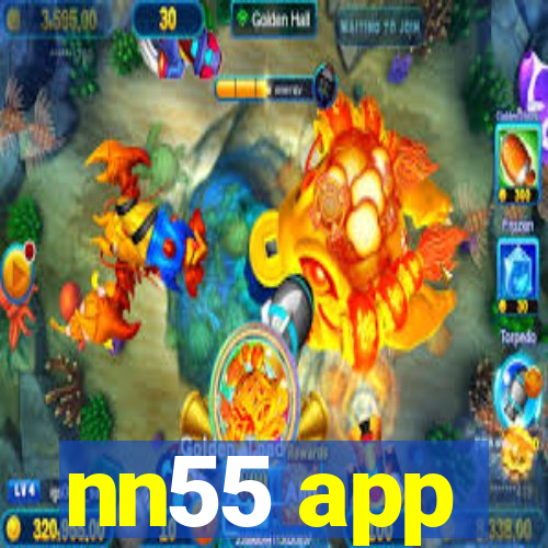 nn55 app